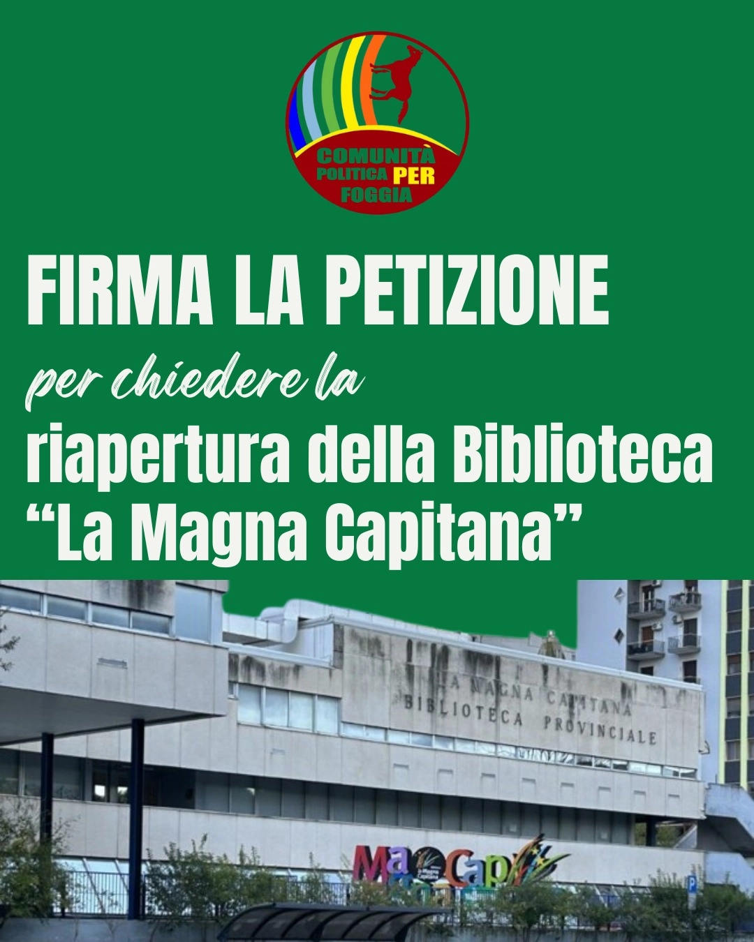 "La Biblioteca La Magna Capitana di Foggia è chiusa al pubblico da oltre 18 mesi"